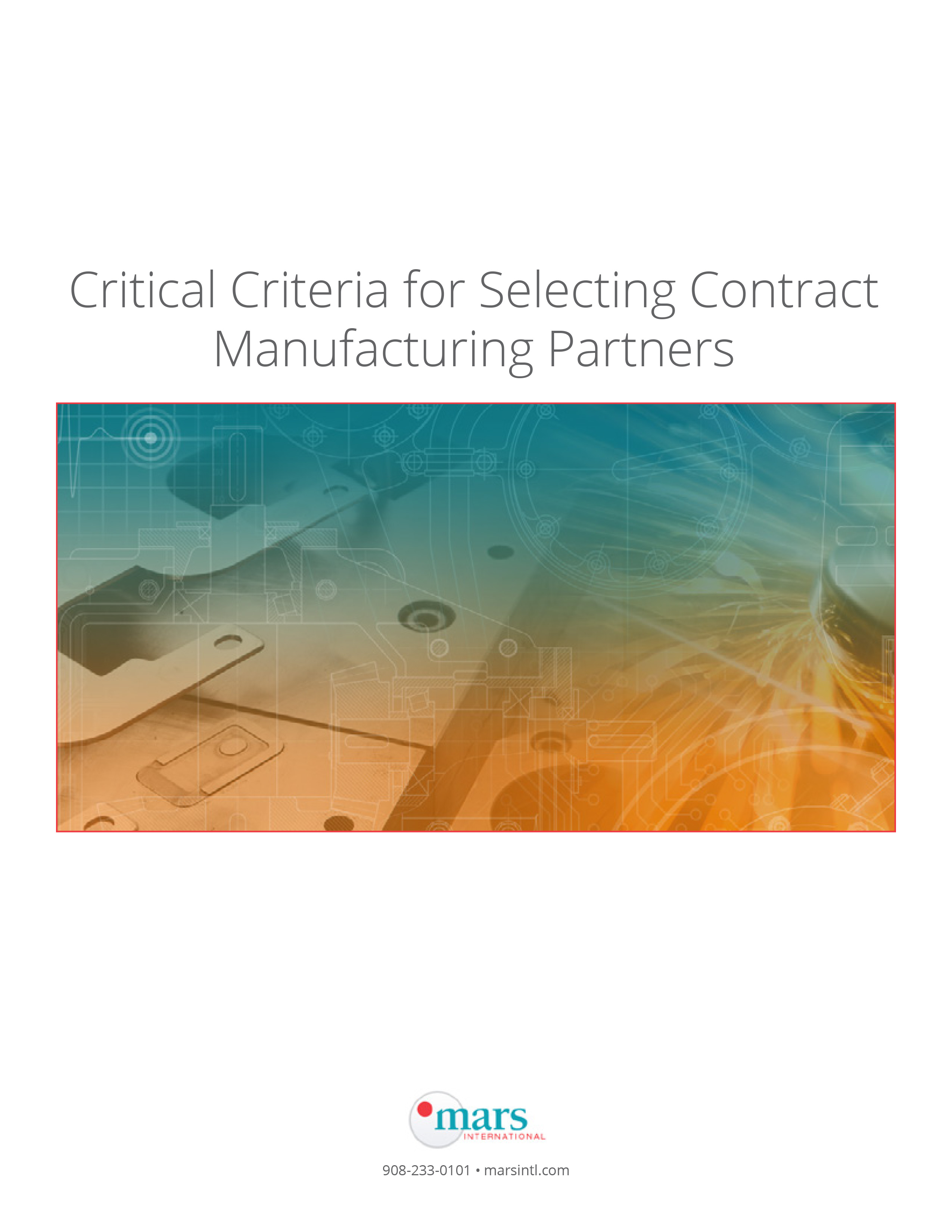 Critical Criteria for Selecting Contract Manufacturing Partners